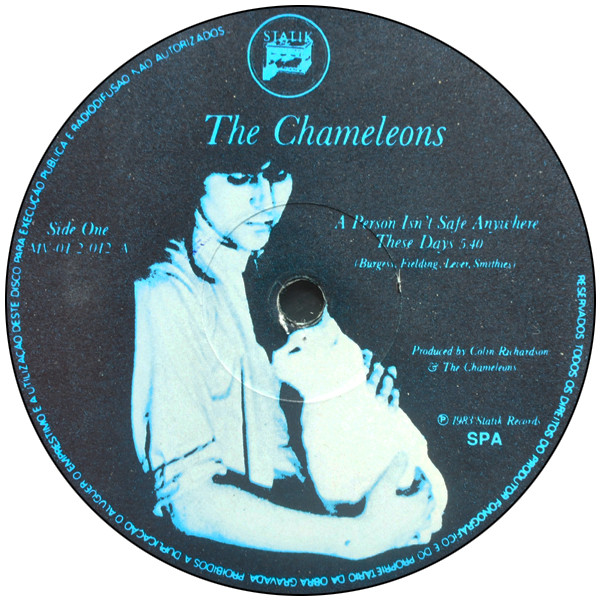 The Chameleons - A Person Isn't Safe Anywhere These Days | Statik Records (MV-01.2.012) - 3