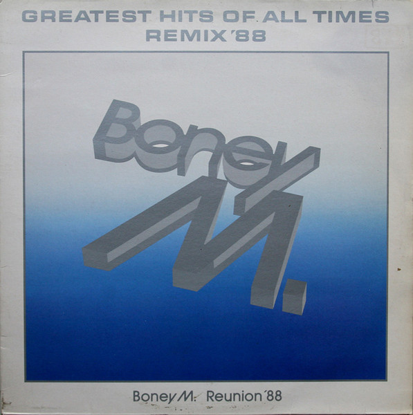 Greatest Hits Of All Times - Remix '88