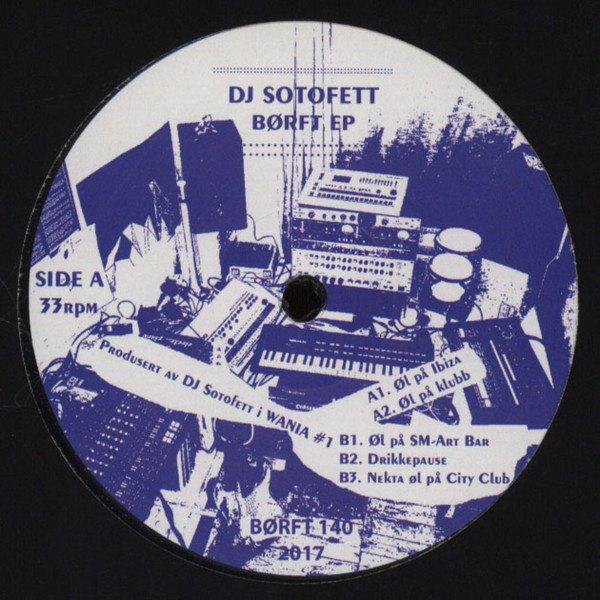 DJ Sotofett - Børft EP | Börft Records (BØRFT 140)