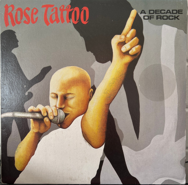 Rose Tattoo - A Decade Of Rock | Albert Productions (465279 1)