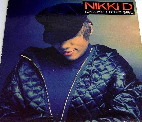 Nikki D - Daddy's Little Girl | Def Jam Recordings (467852 1) - main Nikki D - Daddy's Little Girl | Def Jam Recordings (467852 1) - main