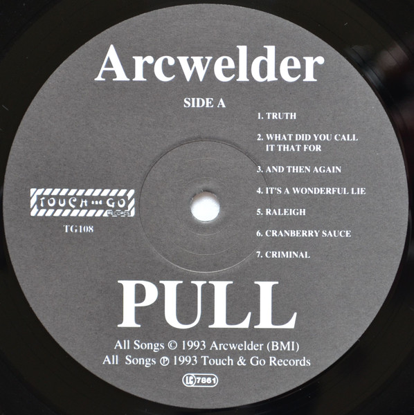 Arcwelder - Pull | Touch And Go (TG108) - 3