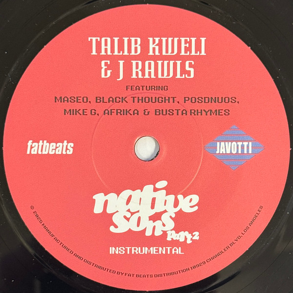 Talib Kweli & J. Rawls Featuring Maseo , Black Thought , Posdnuos , Mike G , Afrika Bambaataa & Busta Rhymes - Native Sons Part 2 | Fat Beats (none) - 4 Talib Kweli & J. Rawls Featuring Maseo , Black Thought , Posdnuos , Mike G , Afrika Bambaataa & Busta Rhymes - Native Sons Part 2 | Fat Beats (none) - 4