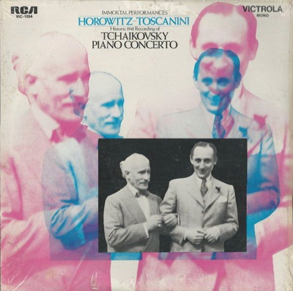 Vladimir Horowitz - Arturo Toscanini , Pyotr Ilyich Tchaikovsky , NBC Symphony Orchestra - Piano Concerto | RCA Victrola (VIC-1554) - main