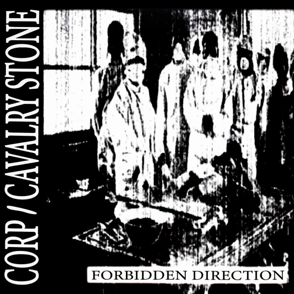 Corp , Cavalry Stone - Forbidden Direction | Unusual Systems (UNSYS007)