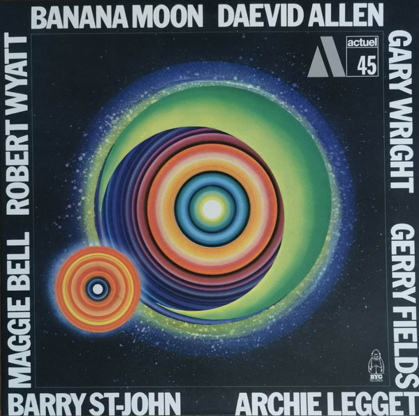 Daevid Allen - Banana Moon | BYG Records (BYG 529.345)