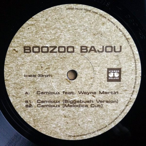Boozoo Bajou Feat Wayne Martin - Camioux | Stereo Deluxe (SD 085) - 4