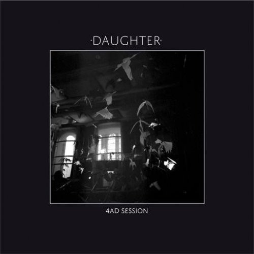 Daughter - 4AD Session EP | 4AD (BAD 3418) - main