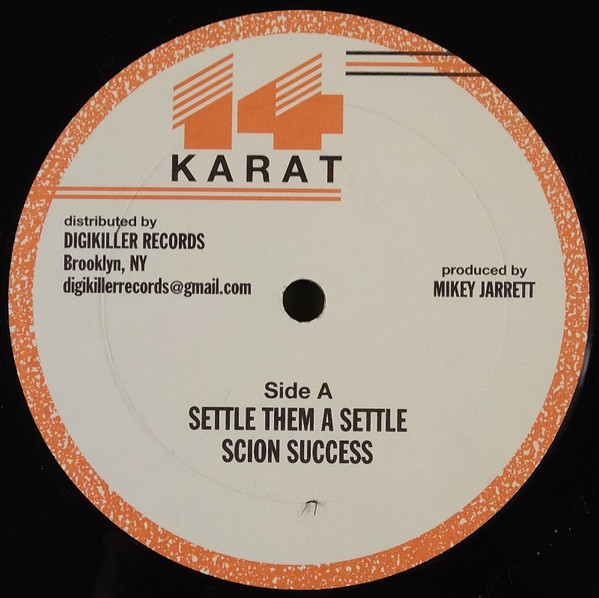 Scion Success / Madoo - Settle Them A Settle / Lose Respect | 14 Karat (none) - main