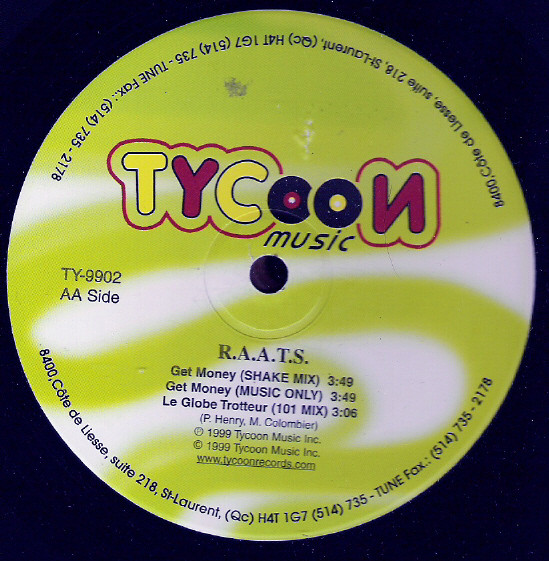 Run / R.A.A.T.S. - Praise My DJ's (My Funny Valentine) / Get Money | Tycoon Records (TY-9902) - 2