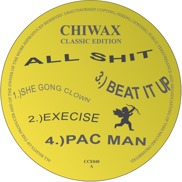 DJ Milton - All Shit | Chiwax Classic Edition (CCE040) - 3