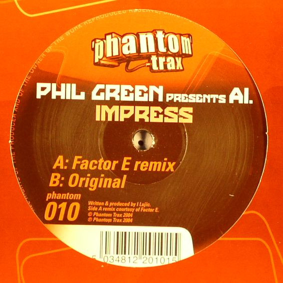 Phil Green Presents AI - Impress | Phantom Trax (PHANTOM 010) - main