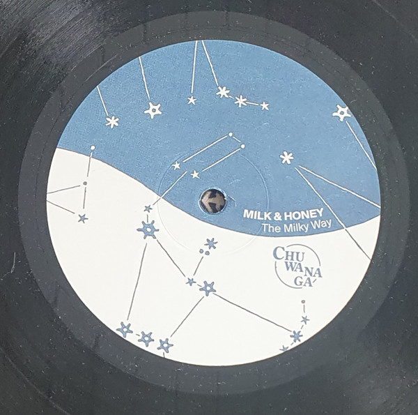 Milk & Honey - The Milky Way | Chuwanaga (CHUWANAGA016) - 4