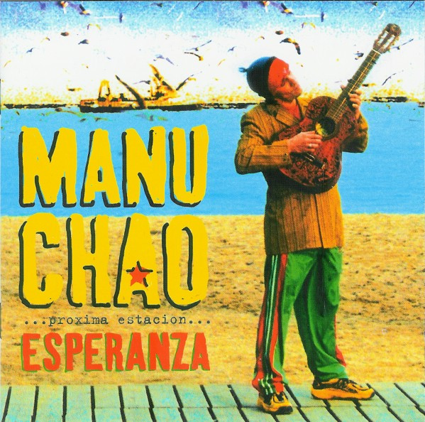 Manu Chao - Próxima Estación... Esperanza | Radio Bemba (8103212)
