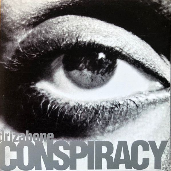 Drizabone - Conspiracy | 4th & Broadway (BRCD 593)