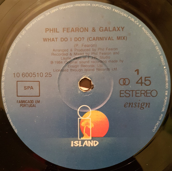 Phil Fearon & Galaxy - What Do I Do? | Island Records (10 600510 25) - 3