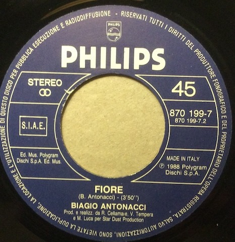 Biagio Antonacci - Voglio Vivere In Un Attimo/Fiore | Philips (870 199-7) - 2