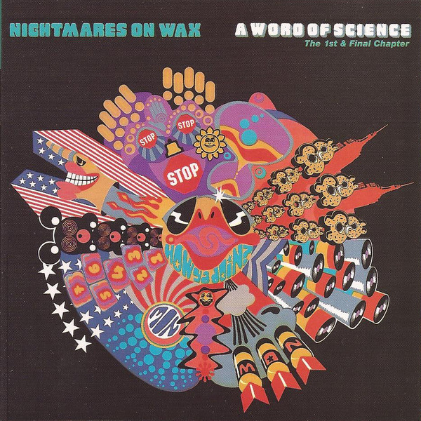Nightmares On Wax - A Word Of Science (The 1st & Final Chapter) | Warp Records (WARP CD4) - main Nightmares On Wax - A Word Of Science (The 1st & Final Chapter) | Warp Records (WARP CD4) - main