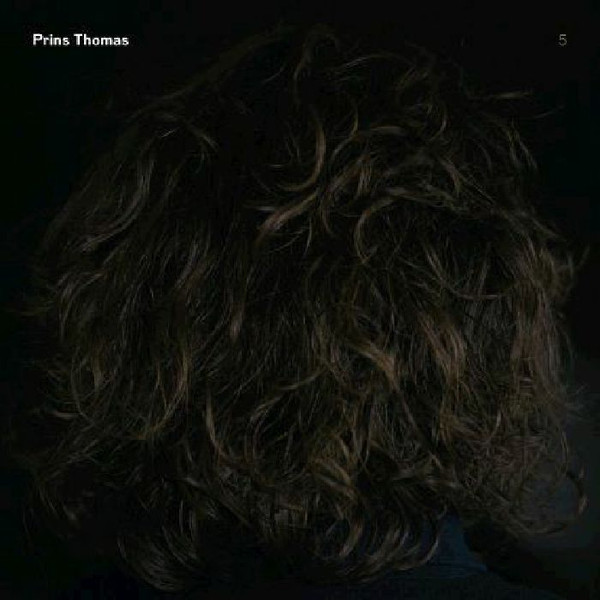 Prins Thomas - Prins Thomas 5 | Prins Thomas Musikk (PTM 001 LP)
