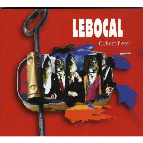 Lebocal - Collectif Etc... | Le Chant Du Monde (274 1194)