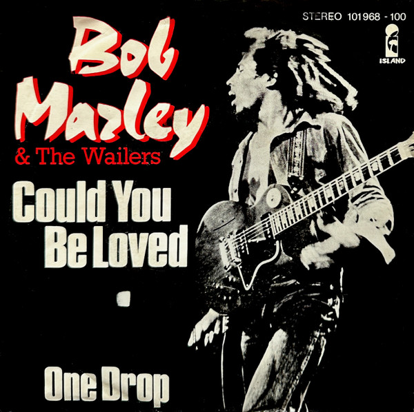 Bob Marley & The Wailers - Could You Be Loved | Island Records (101 968)
