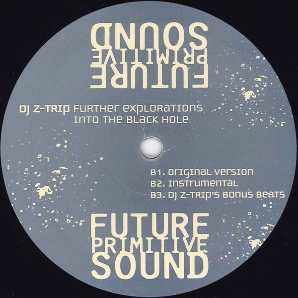 Space Travelers / DJ Z-Trip - Black Hole / Further Explorations Into The Black Hole | Future Primitive Sound (FPS 01) - 4