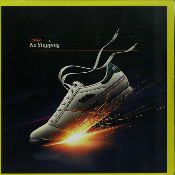 Rayko - No Stopping | Nang Records (NANG172)