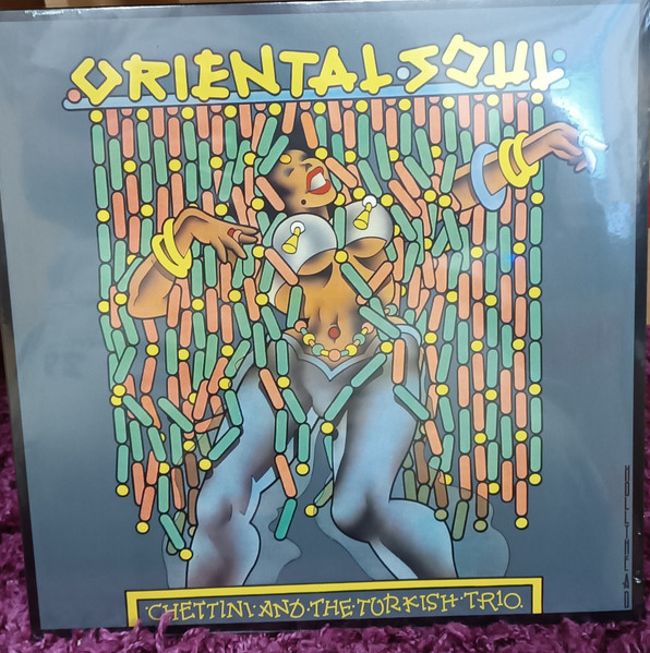 Chettini And The Turkish Trio - Oriental Soul | Ironhand Records (N007L) - 4 Chettini And The Turkish Trio - Oriental Soul | Ironhand Records (N007L) - 4