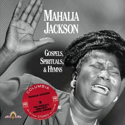 Mahalia Jackson - Gospels, Spirituals & Hymns | Columbia (468663 2) - main