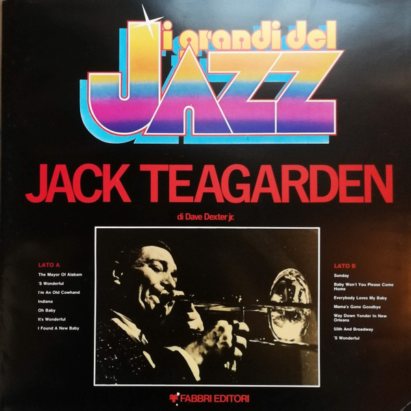 Jack Teagarden - Jack Teagarden | Fabbri Editori (GdJ 45)