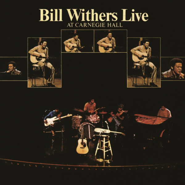 Bill Withers - Bill Withers Live At Carnegie Hall | Sussex (AMLD 3001) - main