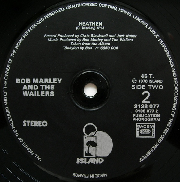 Bob Marley & The Wailers - Stir It Up / Heathen | Island Records (9198 077) - 3