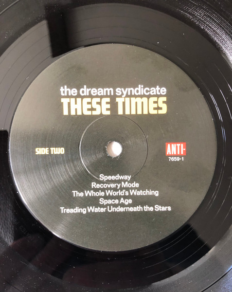The Dream Syndicate - These Times | Anti- (7659-1) - 4