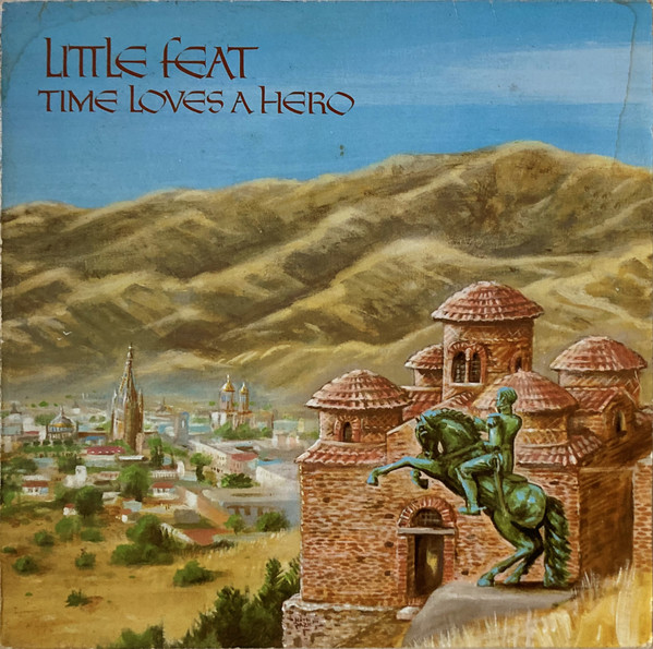 Little Feat - Time Loves A Hero | Warner Bros. Records (WB 56 349) - main Little Feat - Time Loves A Hero | Warner Bros. Records (WB 56 349) - main
