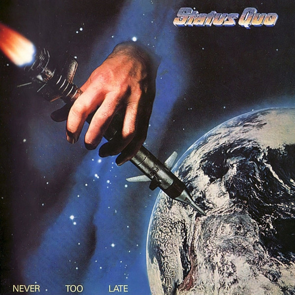 Status Quo - Never Too Late | Vertigo (6302 104)