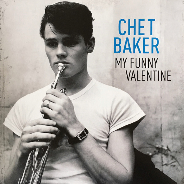 Chet Baker - My Funny Valentine | Wagram Music (3347086) - main Chet Baker - My Funny Valentine | Wagram Music (3347086) - main