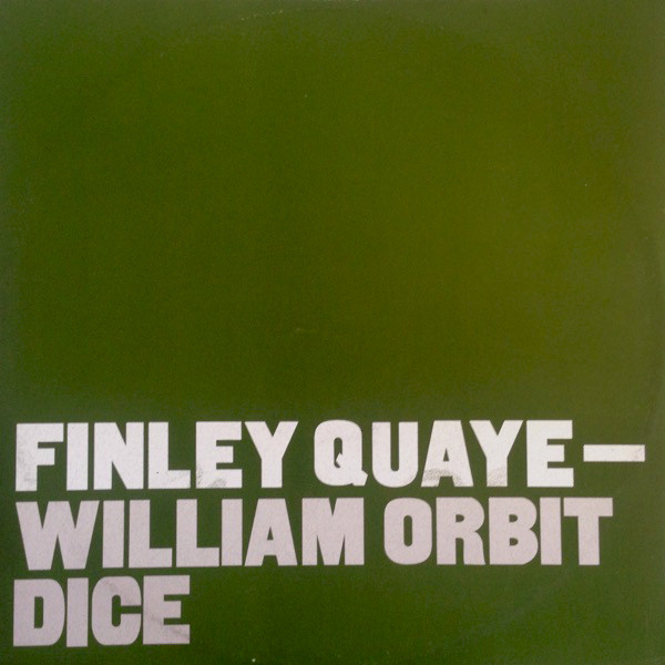 Finley Quaye & William Orbit - Dice | TIME (TIME 382) - main