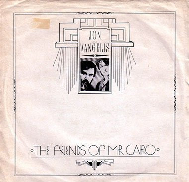Jon & Vangelis - The Friends Of Mr. Cairo (7") [Vinyl] | Polydor (PDS 2176)