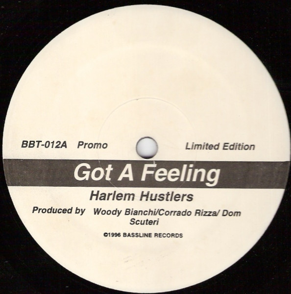 Harlem Hustlers - Got A Feeling / Get On Down | Big Big Trax (BBT-012)