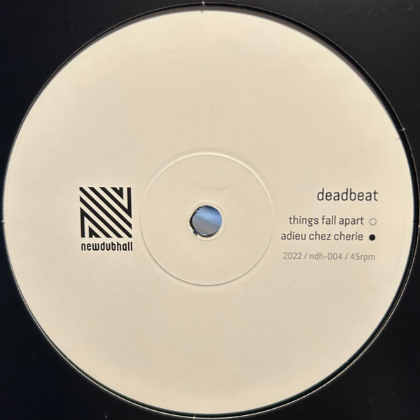 Deadbeat - Things Fall Apart | Newdubhall (ndh-004) - main Deadbeat - Things Fall Apart | Newdubhall (ndh-004) - main