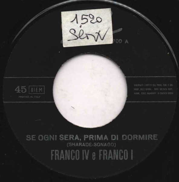 Franco IV E Franco I - Se Ogni Sera, Prima Di Dormire / Sei Di Un Altro | Style (STMS 700) - 2
