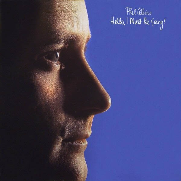 Phil Collins - Hello, I Must Be Going! | WEA (U 99263) - main Phil Collins - Hello, I Must Be Going! | WEA (U 99263) - main
