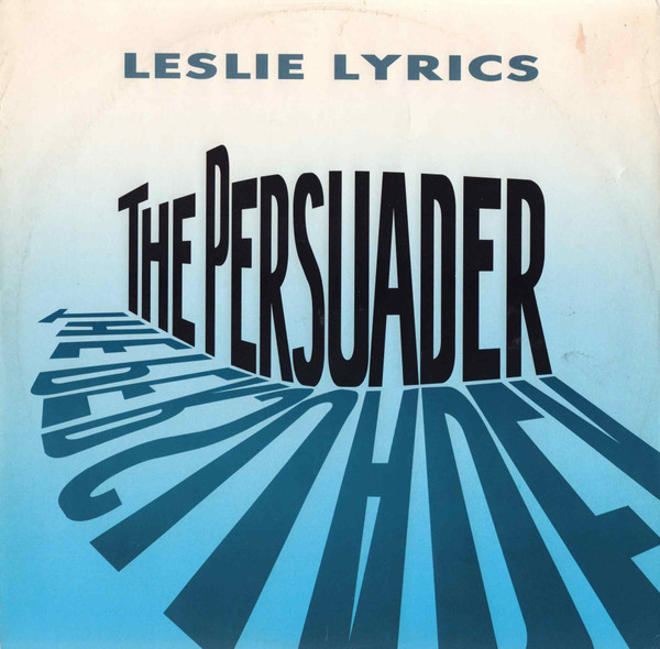 Leslie Lyrics - The Persuader | Music Of Life (NOTE 62)