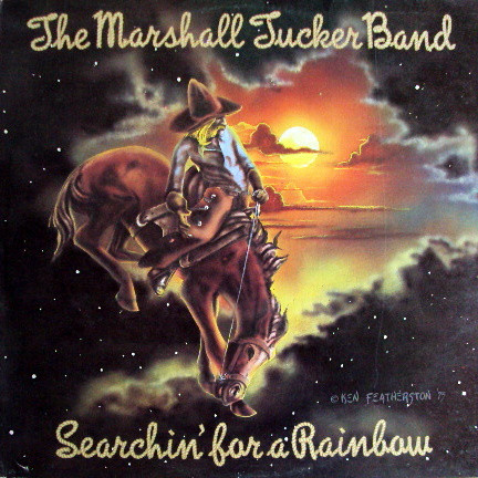 The Marshall Tucker Band - Searchin' For A Rainbow | Capricorn Records (2429 129) The Marshall Tucker Band - Searchin' For A Rainbow | Capricorn Records (2429 129)