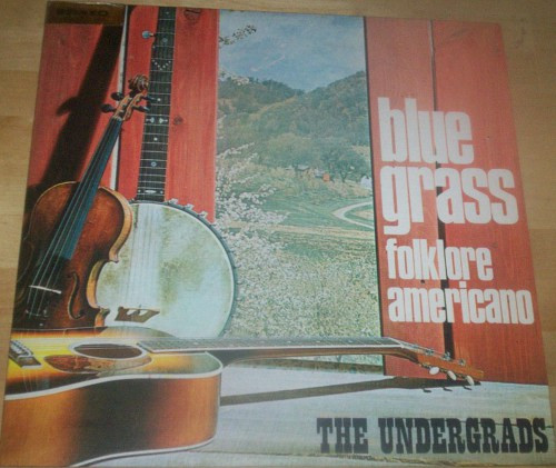 The Undergrads - Bluegrass - Folklore Americano | Somerset (SS 512) - main The Undergrads - Bluegrass - Folklore Americano | Somerset (SS 512) - main