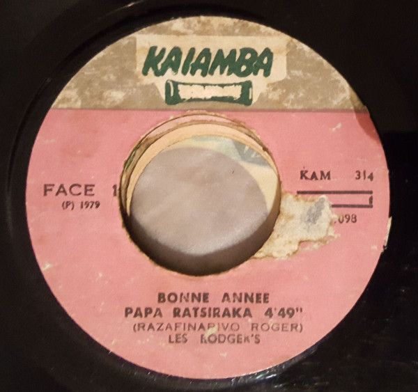 Les Rodger's , Rira - Bonne Année Papa Ratsiraka / Bonne Année A Majunga | Kaiamba (79.098) - 3 Les Rodger's , Rira - Bonne Année Papa Ratsiraka / Bonne Année A Majunga | Kaiamba (79.098) - 3