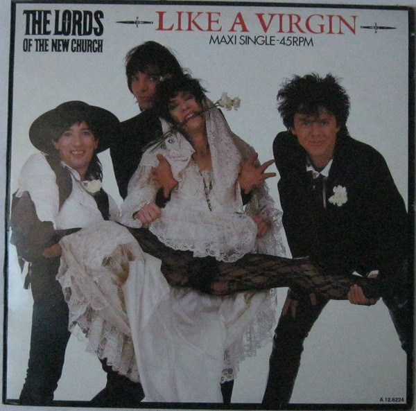 Lords Of The New Church - Like A Virgin | I.R.S. Records (A 12.6224)