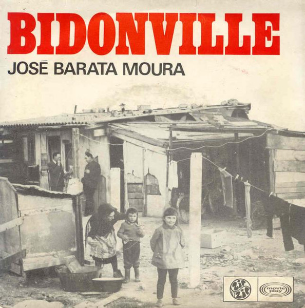 José Barata Moura - Bidonville | Zip Zip (ZIP 1000 3E)