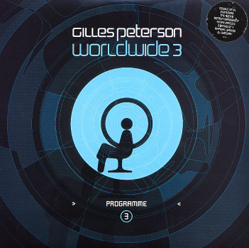 Gilles Peterson - Worldwide Programme 3 | Talkin' Loud (980 848-7) - 3