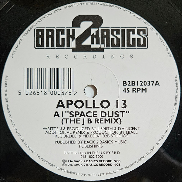 Apollo 13 - Space Dust (The J B Remix) / Wobble (Joker Remix) | Back 2 Basics (B2B12037)